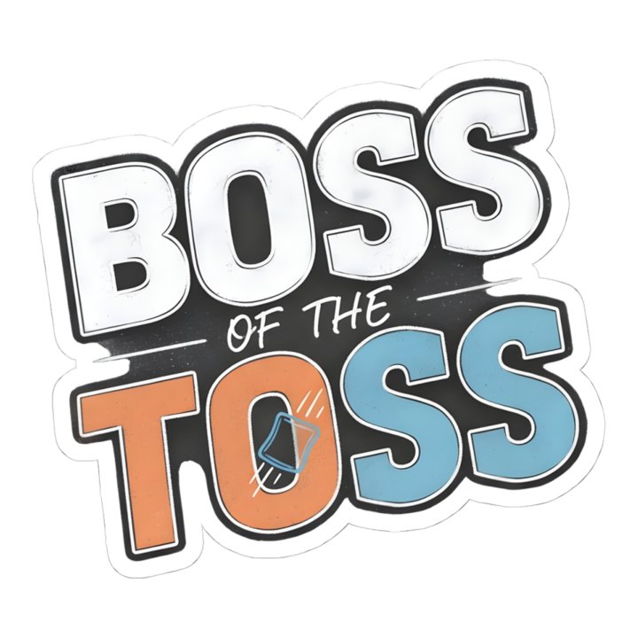 Boss of the Toss