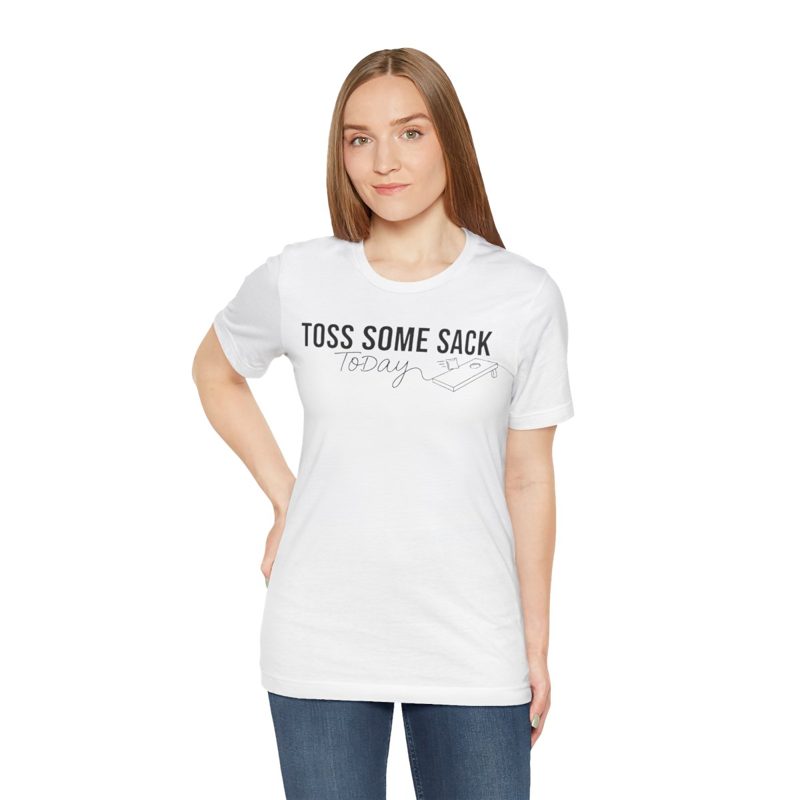 Toss Some Sack Today