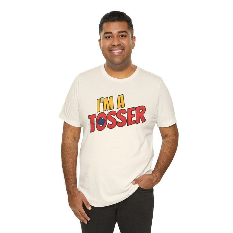 I'm A Tosser