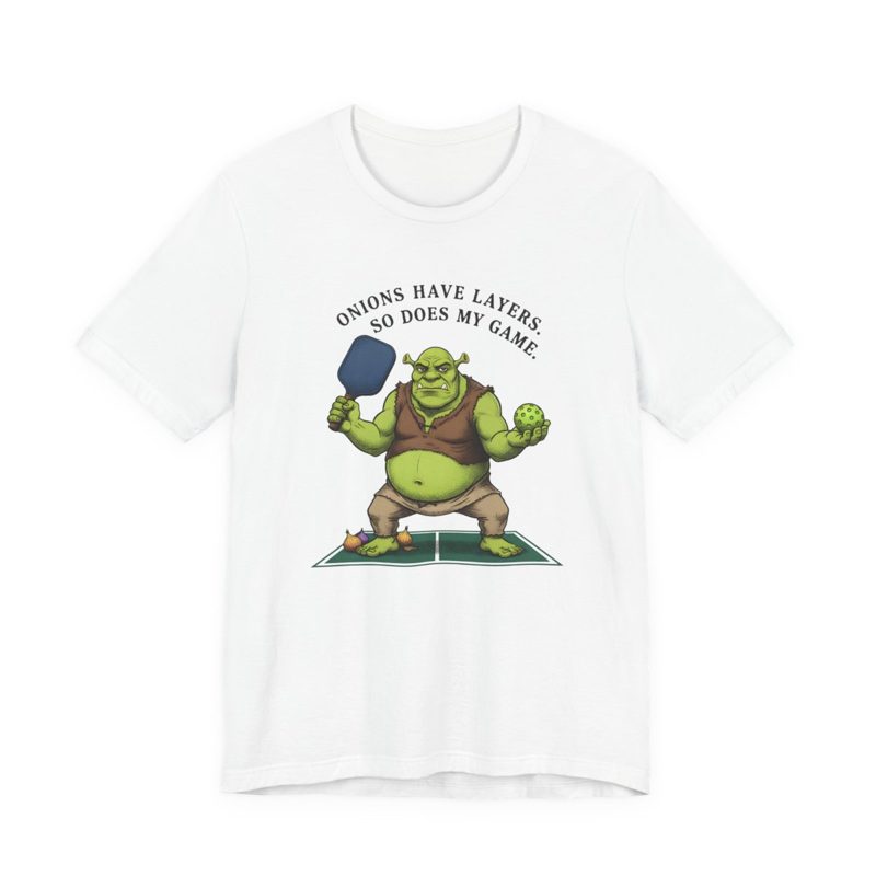 Shrek Loves Layers, Not Losing (Pickleball)