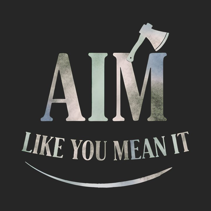 Aim Like You Mean It design close-up